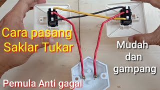 Cara Pemasangan Saklar Tukar / Saklar Hotel |Cara-2 Cara Pemasangan Saklar Tukar / Saklar Hotel |Cara-2