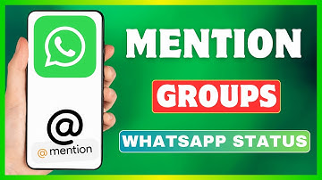 How To Mention Group In WhatsApp Status | Tag A Group On WhatsApp Status