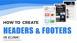 How to Create a Header &amp; Footer | elink.io
