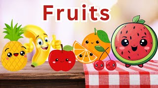 Fruits Names | Learn Fruits for Kids I Kids Learning Videos