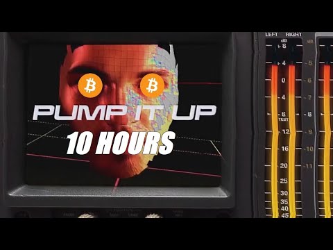 Pump It Up (Bitcoin Maximalist Remix) on a 10 Hour Loop