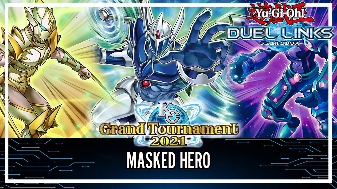 Competitive Masked HERO KC Grand Tournament 2021 Still Climbing!? [Yu-Gi-Oh! Duel Links]