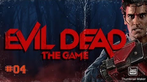 Evil Dead The Game Gameplay Walkthrough Part #4 - (PS5) - (no commentary)