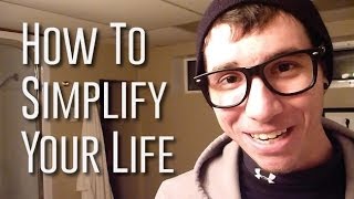 How To Simplify Your Life