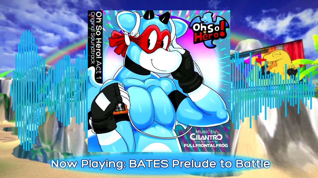 Guarda Oh So Hero! Act 1 OST - BATES Prelude to Battle su YouTube