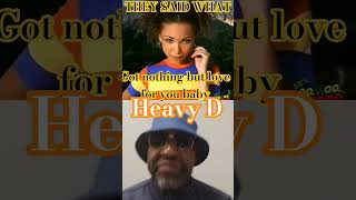 🆕No Mo BOys Just Heavy D rocking the mic. #love #HeavyD#lovesong #motivation #mylover #neverbreakup