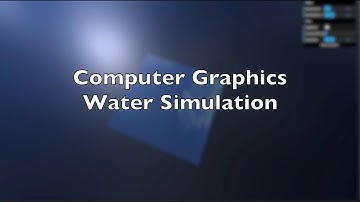 Water Simulation - Computer Graphics