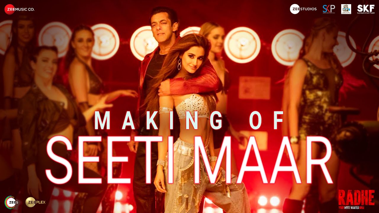 Seeti Maar - Making | Radhe - Your Most Wanted Bhai | Salman Khan ...