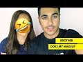 BROTHER DOES MY MAKEUP | اخوي يحطلي مكياج