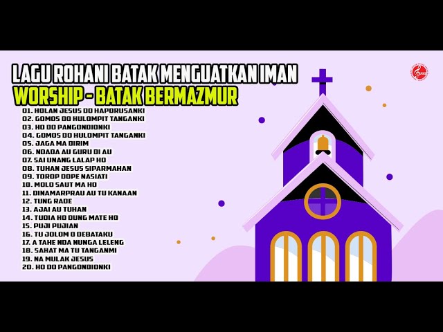 Lagu Rohani Batak Terbaru 2024 - Album Rohani Batak Nonstop Menguatkan Iman dan Menyentuh Hati class=