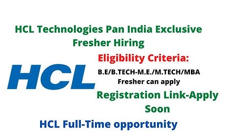 HCL Technologies Off Campus Drive for 2022 | 2021 | 2020  Batch | Any Graduation | Salary 4.5 LPA