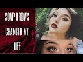 I Finally Learned to do my Brows- Soap Brow GRWM