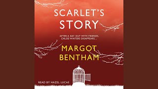Twenty-Seven.7 & Twenty-Eight.1 - Scarlet's Story