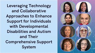 Leveraging Technology to Enhance Support for Individuals with Developmental Disabilities and Autism