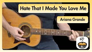 Ariana Grande Hate That I Made You Love Me Guitar Lesson Easy Chords + Strumming