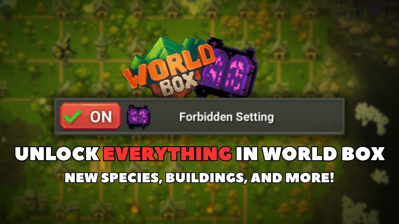 How to Unlock Everything in World Box (Forbidden Knowledge) No Mods