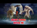 Suav Toog Khawv Koob Dab Tsov (Hmong Action Audio Story ) Part 98-1