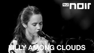 Watch Lilly Among Clouds Your Hands Are Like Home video