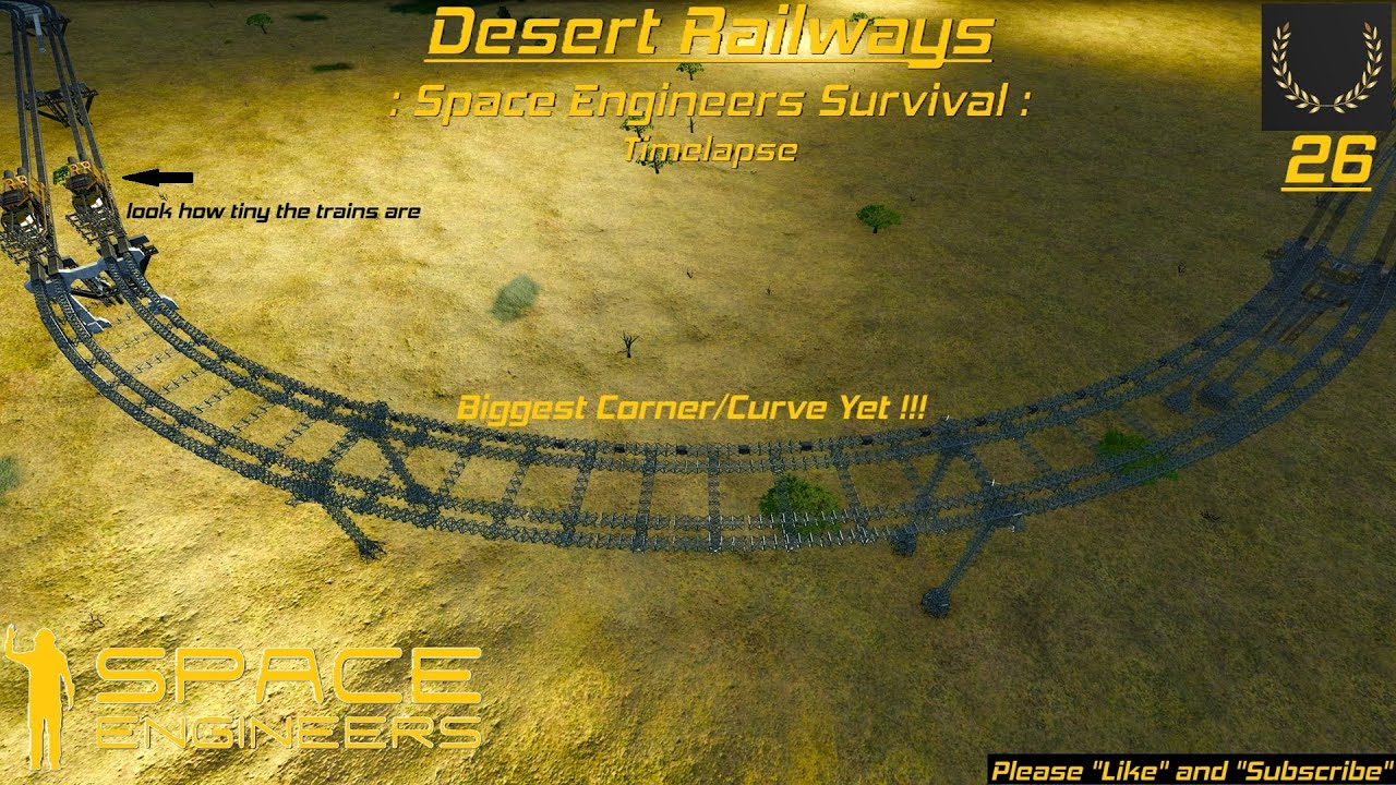 Space Engineers : BIGGEST Rail Curve Yet!!! : Desert Rail Survival 26 ...