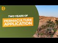 Two Years of Permaculture Application