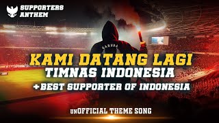 Download Lagu KAMI DATANG LAGI TIMNAS INDONESIA (BEST SUPPORTER OF INDONESIA) - THEME SONG TIMNAS INDONESIA MP3 Download Lagu KAMI DATANG LAGI TIMNAS INDONESIA (BEST SUPPORTER OF INDONESIA) - THEME SONG TIMNAS INDONESIA MP3
