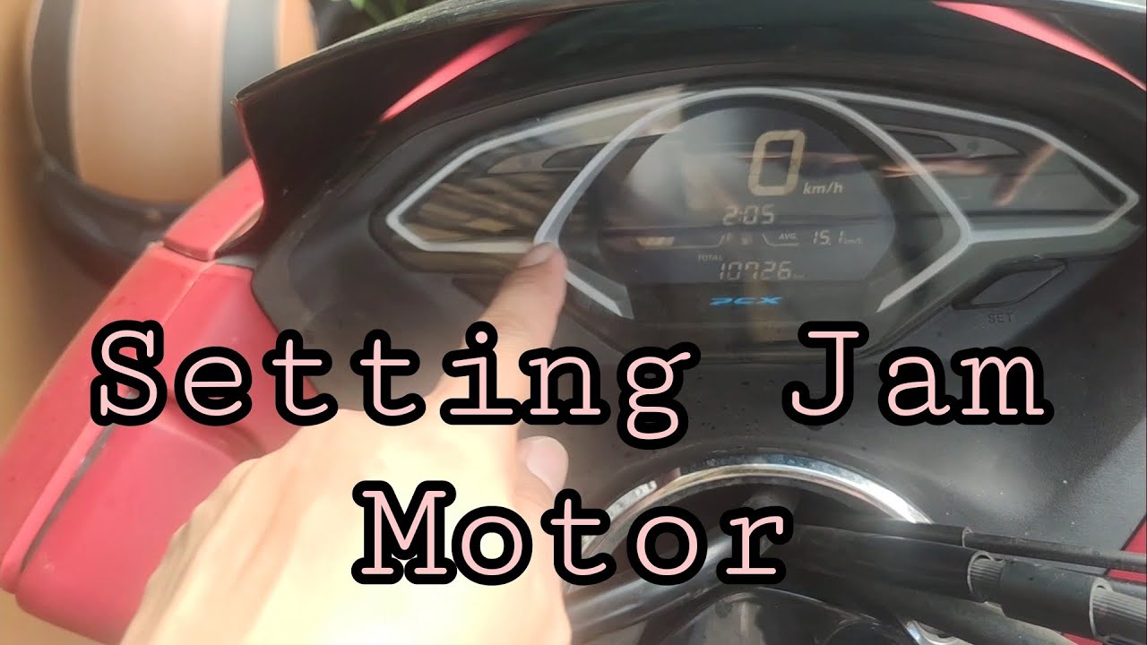 Tutorial sEtting ubah Jam Panel PCX - YouTube
