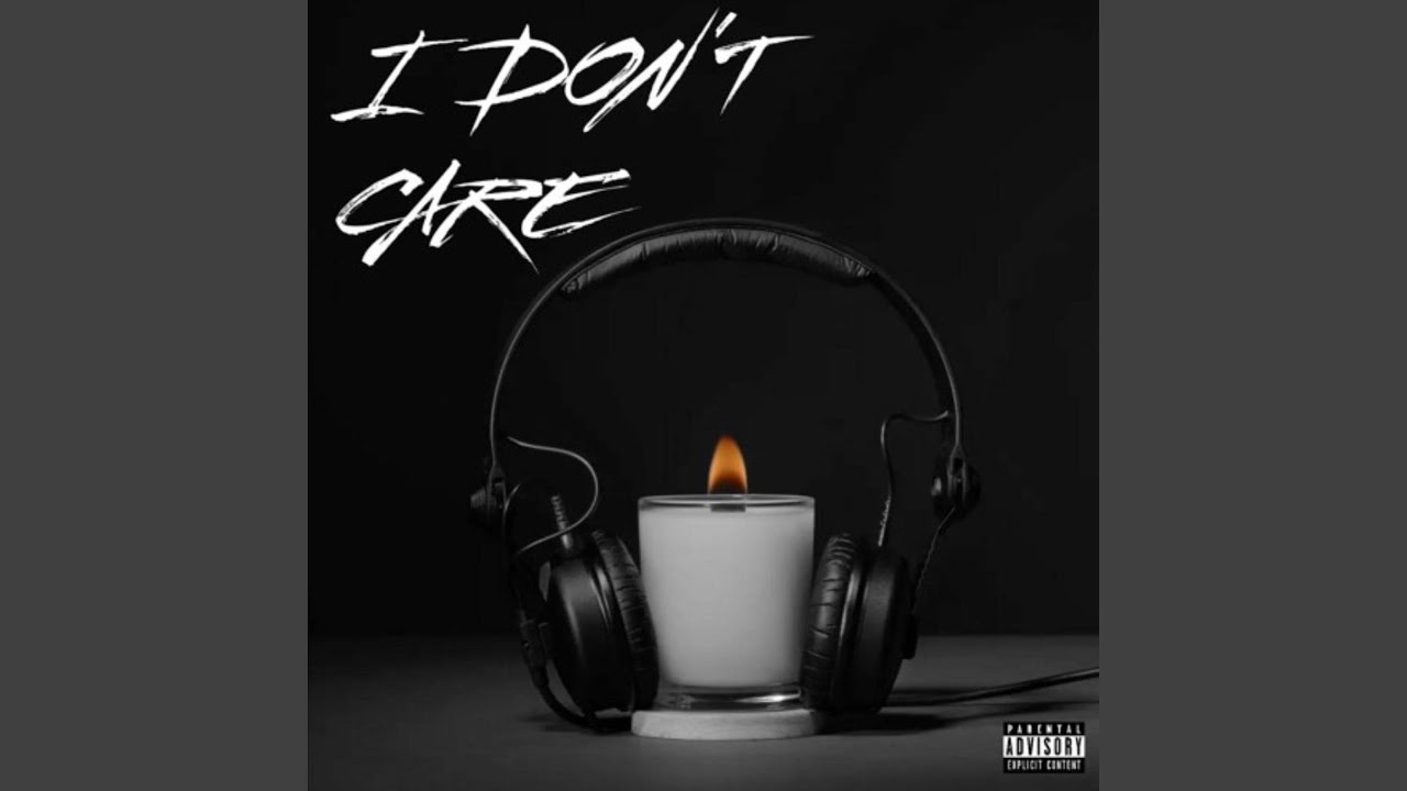 I DONT CARE - YouTube Music