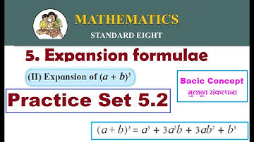 8Th Maths | 5. Expansion Formulae | Practice Set 5.2 | Expansion of (a+b) Cube