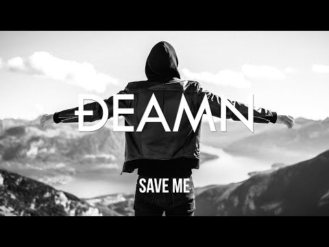 DEAMN - Save Me (Audio)