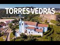 Destino portugal  torres vedras