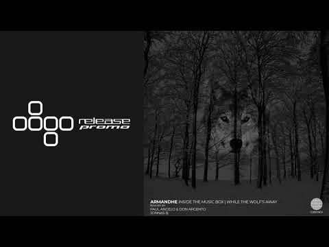 PREMIERE: Armandhe - While the Wolf's Away (Paul Angelo & Don Argento Remix) [Clubsonica Records]