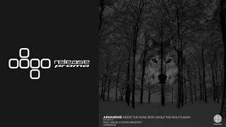 PREMIERE: Armandhe - While the Wolf's Away (Paul Angelo \u0026 Don Argento Remix) [Clubsonica Records]
