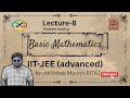Paid Lectures | Basic Mathematics (JEE-ADVANCED) L-8 @ganitmafiaiitk918
