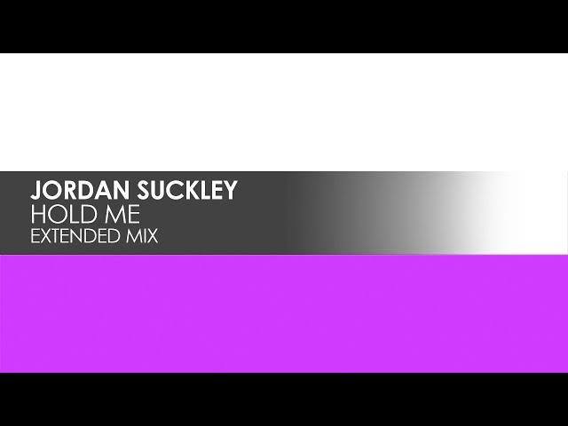 Jordan Suckley - Hold Me