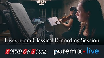 Puremix Mentors | Live Recording Session | Classical Music Melody Fader & Co | Fab Dupont Tutorial