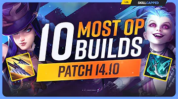 The 10 NEW MOST OP BUILDS on Patch 14.10 - League of Legends