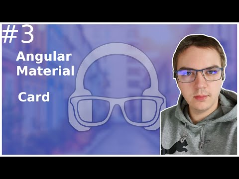 Wie funktionieren Cards? | Angular Material #3