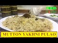 Mutton yakhni pulao  easy and delicious  by foodbites