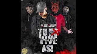 Tu No Vive Asi Remix - Arcangel Ft. Bad Bunny, Ozuna Y Nicky Jam