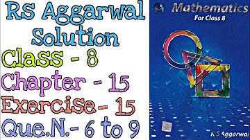 Quadrilateral | Class 8 Exercise 15 Question number 6,7,8,9 | Rs Aggarwal | @mdsirmaths