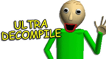 The Ultra Decompile!! | Baldi