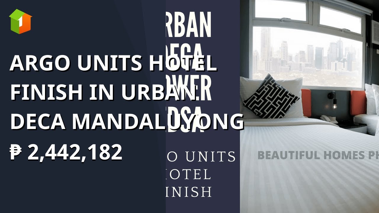 ARGO UNITS HOTEL FINISH IN URBAN DECA MANDALUYONG YouTube