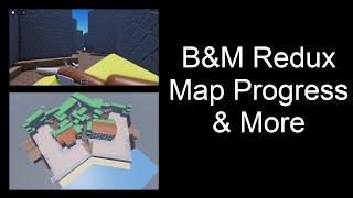 Bots Muskets Redux Development Dump Short Update - 3