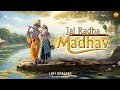 Lofi version  jai radha madhav      radha krishna bhajan  lofi devotional song