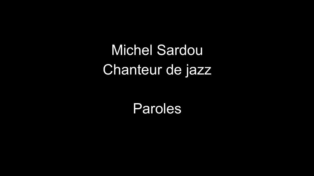 Paroles De Chanteur De Jazz