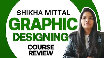 Best graphic designing course in Chandigarh | Shikha Mittal | webtech learning