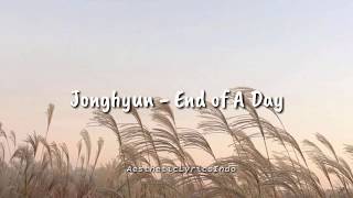 JONGHYUN (SHINee) - End of a Day '하루의 긑' (Indo lirik)