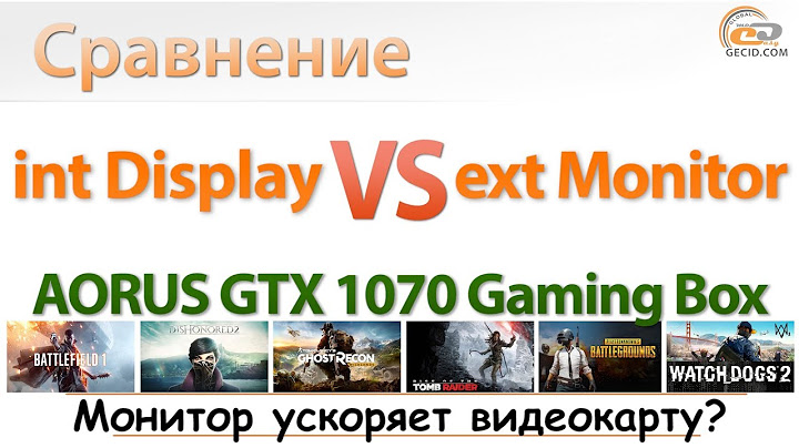 Встроенный дисплей или внешний монитор? Дополнительный тест AORUS GTX 1070 Gaming Box