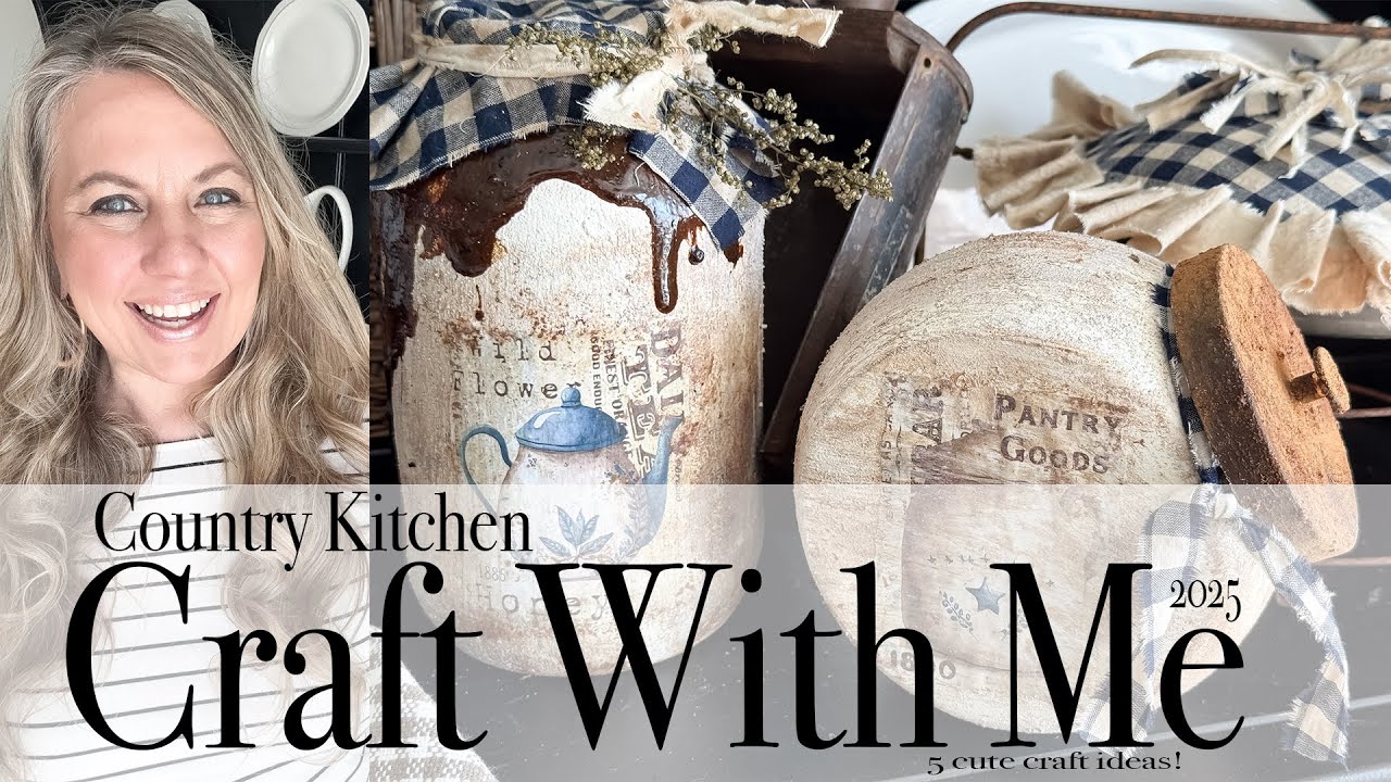 Country Kitchen Craft With Me | 5 Cute Craft Ideas For A Country ...