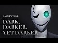 Dark darker yet darker  gasters theme  hybrid cover